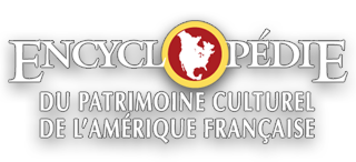 Encyclopédie du patrimoine culturel de l'Amérique Française